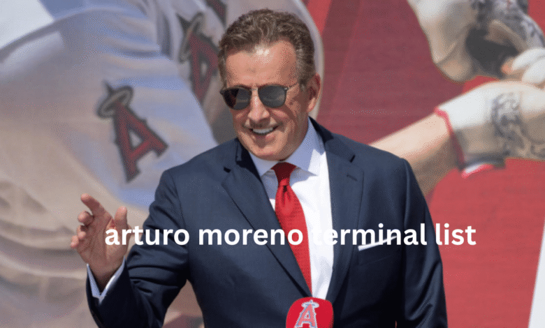 arturo moreno terminal list