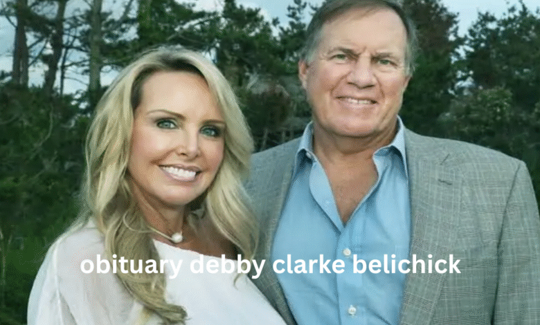 obituary debby clarke belichick
