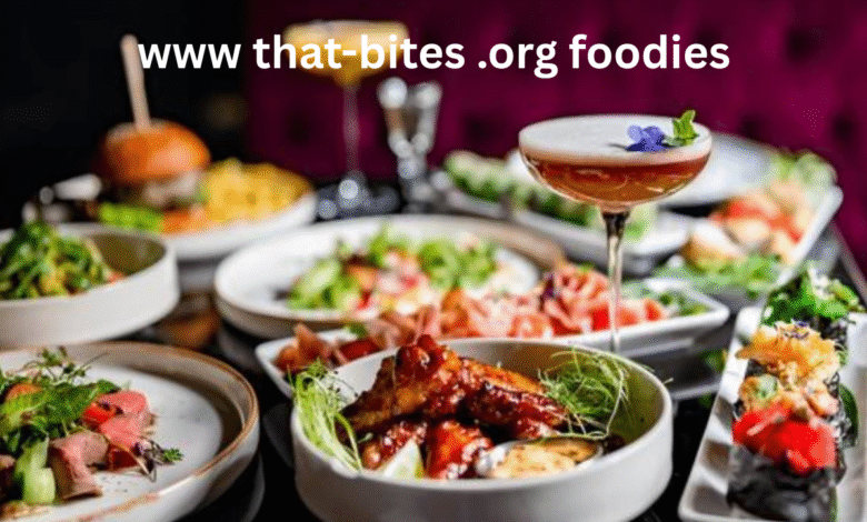 www that-bites .org foodies